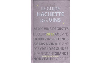 Guide Hachette des vins 2012