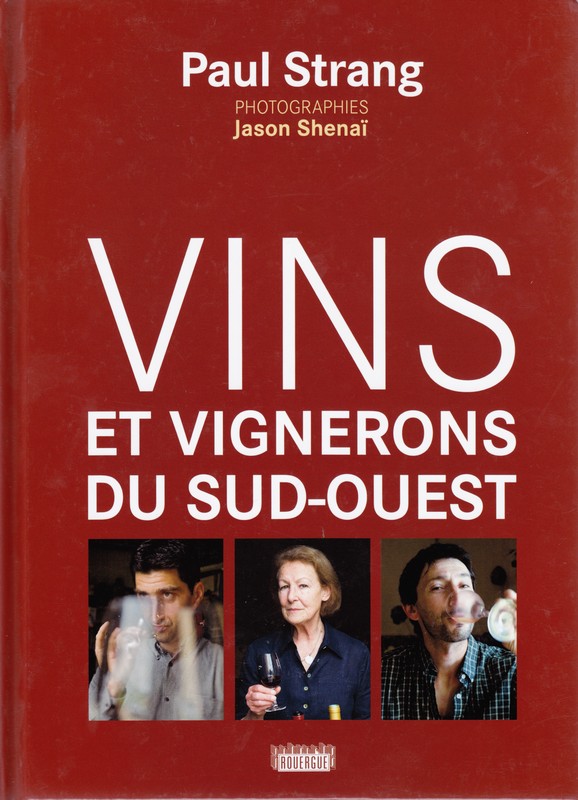 Vins et vignerons du Sud-Ouest